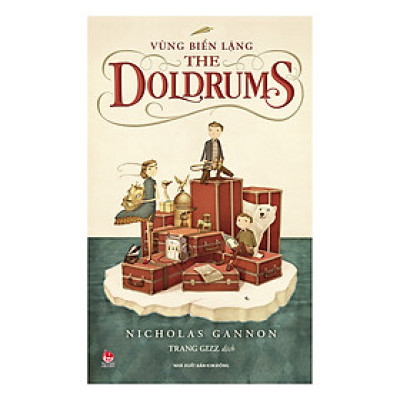 Combo 2 Cuốn sách: The Doldrums - Vùng Biển Lặng + Wabi Sabi - Bất Toàn, Hữu Hạn Và Dở Dang: Tiểu Thuyết