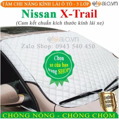 Tấm che chắn nắng kính lái dành cho ô tô Nissan XTrail CAO CẤP 3 Lớp Chắn Nắng Cản Nhiệt 