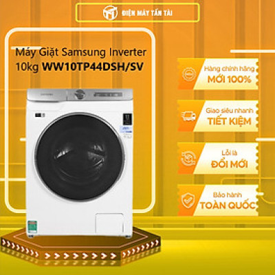 Máy giặt Samsung Inverter 10kg WW10TP44DSH/SV - Chỉ giao HCM