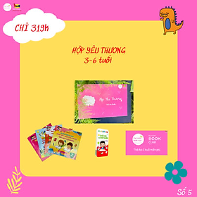 HỘP YÊU THƯƠNG 3 - 6 TUỔI (SET 5)