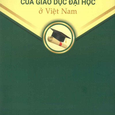Phân Tích Hiệu Suất Của Giáo Dục Đại Học Ở Việt Nam - Trịnh Thanh Hải, Trần Trung (Đồng chủ biên)