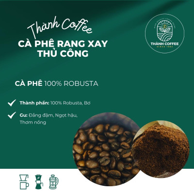 Gói 250g Cà Phê Bột 100% Robusta Thành Coffee - Gu Đắng Đậm, Hậu ngọt, Thơm ngon - Phù hợp Pha phin