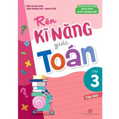 Sách: Combo 3 Cuốn Rèn Kĩ Năng Học Tốt Toán Lớp 3