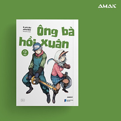 [Manga] Ông Bà Hồi Xuân - Tập 2 - Amakbooks