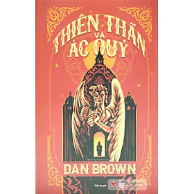 Thiên Thần Và Ác Quỷ - Bìa Cứng (Tái Bản 2023)
