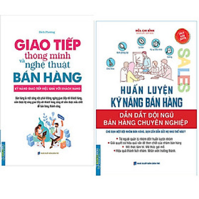 Combo Giao Tiếp Thông Minh Và Nghệ Thuật Bán Hàng (Bìa Mềm)+Huấn Luyện Kỹ Năng Bán Hàng - Dẫn Dắt Đội Ngũ Bán Hàng Chuyên Nghiệp