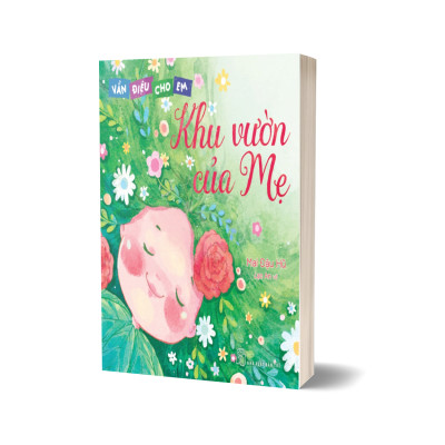 Vần điệu cho em: Khu vườn của mẹ