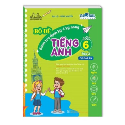 Sách - Combo 2c - GLOBAL SUCCESS - Bộ đề kiểm tra định kỳ 4 kỹ năng tiếng anh lớp 6 (có đáp án)