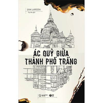 Ác Qủy Giữa Thành Phố Trắng