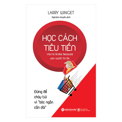 Combo 2 cuốn sách: Mọi Thứ Đều Có Thể Thay Đổi + Học cách tiêu tiền