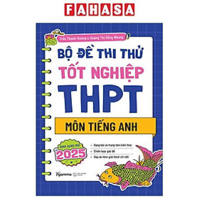 Bộ Đề Thi Thử Tốt Nghiệp THPT Môn Tiếng Anh