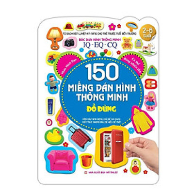 Sách - Bóc Dán Hình Thông Minh IQ EQ CQ - 150 Miếng Dán Hình Thông Minh - Đồ Dùng - Minh Thắng