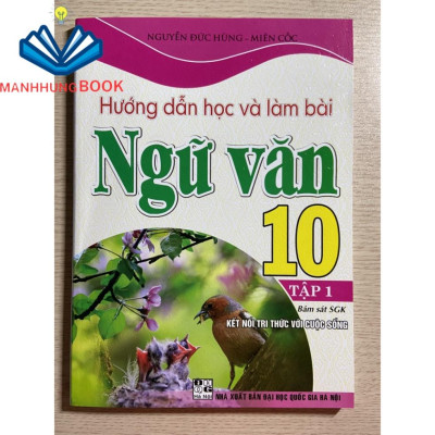 Sách - Combo Hướng dẫn học và làm bài Ngữ Văn 10 ( tập 1 + tập 2)