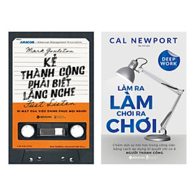 Combo Làm Ra Làm Chơi Ra Chơi + Kẻ Thành Công Phải Biết Lắng Nghe