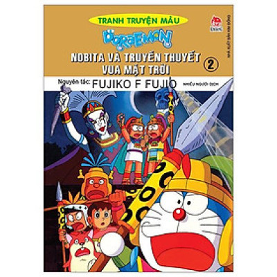 Doraemon Tranh Truyện Màu - Nobita Và Truyền Thuyết Vua Mặt Trời - Tập 2 (Tái Bản 2023)