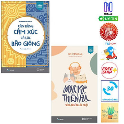 Combo Sách Hay : Mặc Kệ Thiên Hạ - Sống Như Người Nhật + Cân Bằng Cảm Xúc, Cả Lúc Bão Giông - (Tặng Kèm Bookmark  Thiết Kế AHA)