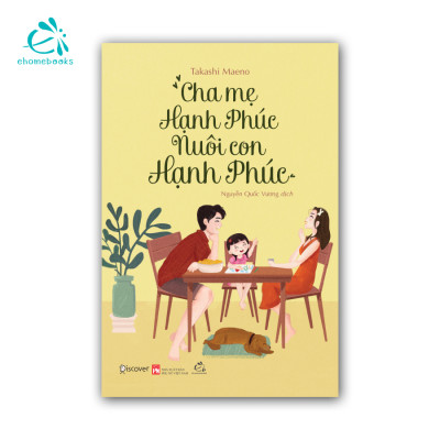 Sách combo Làm cha mẹ hạnh phúc (4Q: Cha mẹ vô điều kiện + Làm cha mẹ tích cực + Cha mẹ hạnh phúc + Cha mẹ siêu nhân)