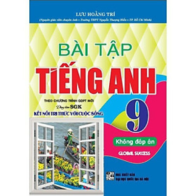 Sách - Bài Tập Tiếng Anh Lớp 9 - Global Success - Bám Sát SGK Kết Nối Tri Thức Với Cuộc Sống - Hồng Ân