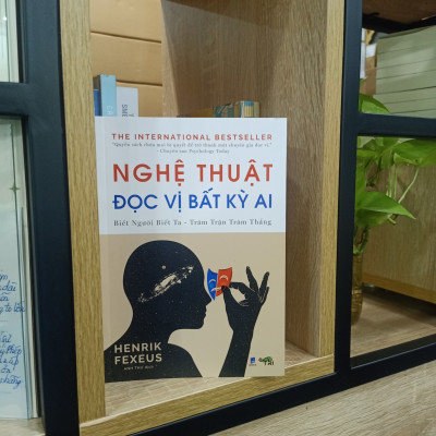 NGHỆ THUẬT ĐỌC VỊ BẤT KỲ AI – Henrik Fexeus – Anh Thư dịch - Tuệ Tri - NXB Dân Trí