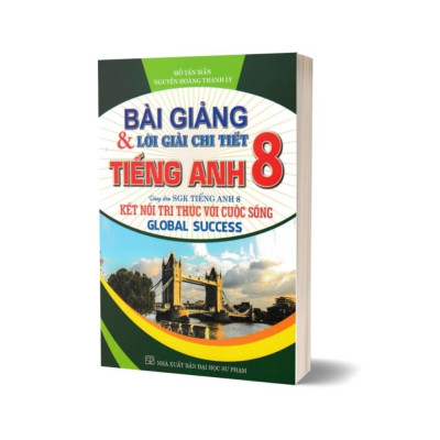 Sách - Bài Tập Tiếng Anh + Bài Giảng Và Lời Giải Chi Tiết Tiếng Anh + Bồi Dưỡng Học Sinh Giỏi Tiếng Anh - Lớp 8