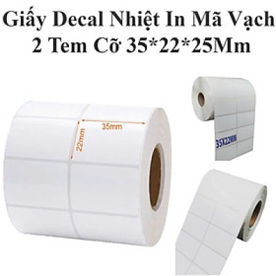 Giấy Decal Nhiệt In Mã Vạch 2 Tem Cỡ 35*22*25Mm