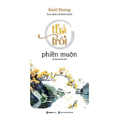 Thả trôi phiền muộn
