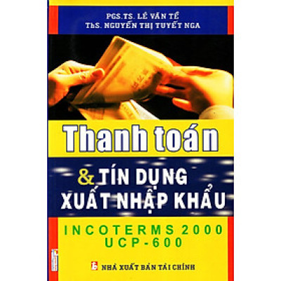 Thanh Toán & Tín Dụng Xuất Nhập Khẩu - Incoterms 2000 UCP600