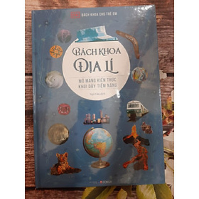 Bách Khoa Cho Trẻ Em - Bách Khoa Địa Lý