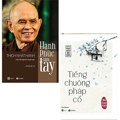 Combo 2Q Sách Tôn Giáo Tâm Linh : Hạnh Phúc Cầm Tay - Thiền Sư Thích Nhất Hạnh + Tiếng Chuông Pháp Cổ