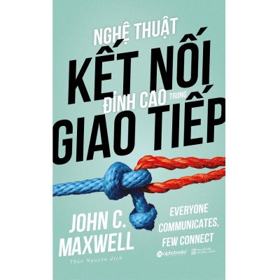 Sách - Combo: Giao Tiếp Bất Kỳ Ai + Nghệ Thuật Kết Nối Đỉnh Cao Trong Giao Tiếp (2 cuốn)