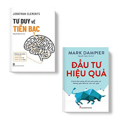 Combo sách: Tư Duy Về Tiền Bạc & Đầu Tư Hiệu Quả (MinhLongBooks)