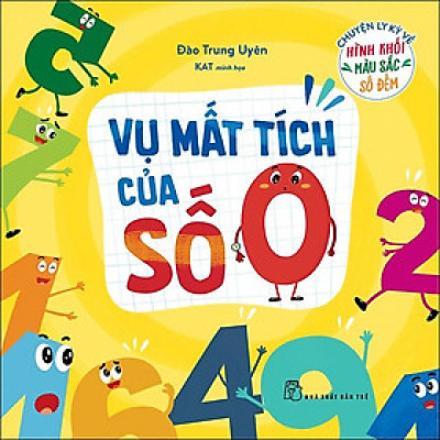 Chuyện Ly Kỳ Về Hình Khối, Màu Sắc, Số Đếm