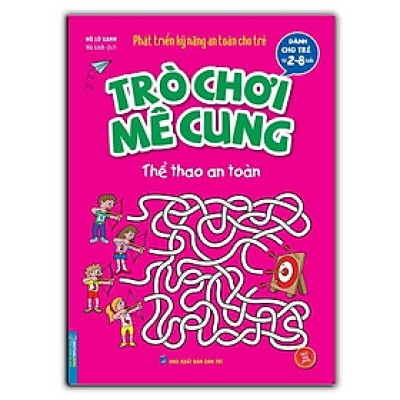 Sách - Trò Chơi Mê Cung - Thể Thao An Toàn 2-8 Tuổi - Minh Thắng