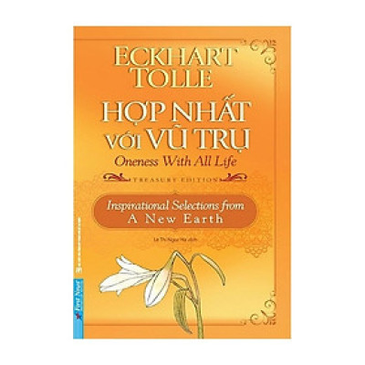 Hợp nhất với vũ trụ - Cuốn sách giúp bạn tìm thấy ý nghĩa và mục đích của cuộc sống - Hàng Chính Hãng
