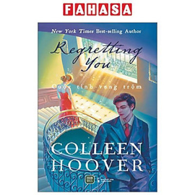 Sách - Regretting You - Cuộc Tình Vụng Trộm