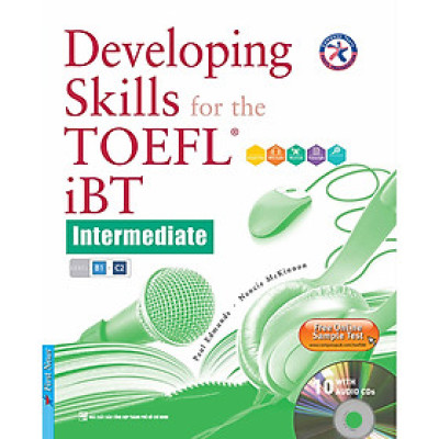 Developing Skills For The TOEFL IBT Intermediate (Kèm 10 CD)