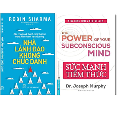 Combo 2Q: Nhà Lãnh Đạo Không Chức Danh + Sức Mạnh Tiềm Thức  (Nghệ Thuật Lãnh Đạo Thành Công/ Những Thay Đổi Nhỏ Tạo Nên Thành Công Lớn) 
