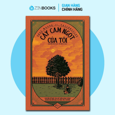 COMBO Sách Cây Cam Ngọt Của Tôi và Sưởi Ấm Mặt Trời (José Mauro de Vasconcelos)