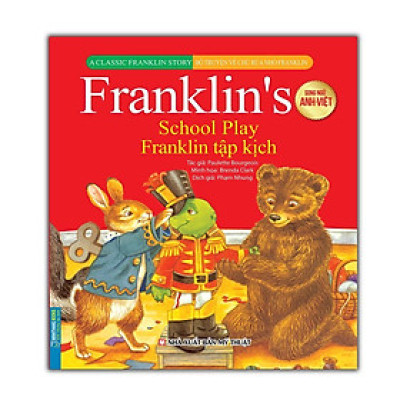 Sách - Bộ Truyện Về Chú Rùa Nhỏ Franklin - Franklin Tập Kịch - Song Ngữ Anh Việt - Minh Thắng