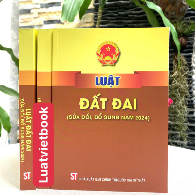 Luật Đất Đai ( Sửa đổi, bổ sung năm 2024)