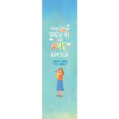 Hành Trình Diệu Kì Của Mẹ Bỉm Sữa - From Zezo To Hero