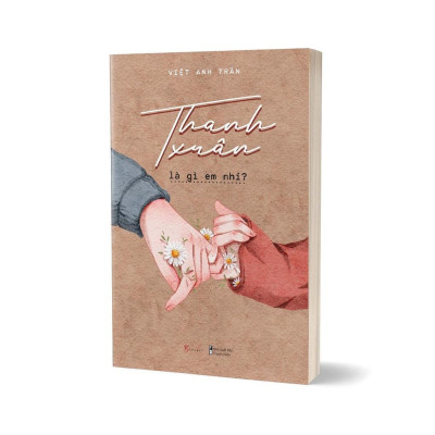 Sách - Thanh Xuân Là Gì Em Nhỉ - AZ Việt Nam