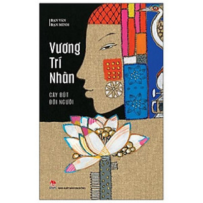 Bạn Văn Bạn Mình: Cây Bút Đời Người