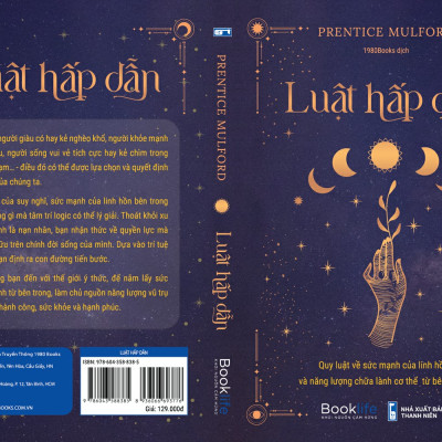 Luật Hấp Dẫn Quy Luật Về Sức Mạnh Của Linh Hồn Và Năng Lượng Chữa Lành Cơ Thể Từ Bên Trong - 1980Books