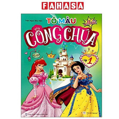 Sách - Tô Màu Công Chúa - Tập 1