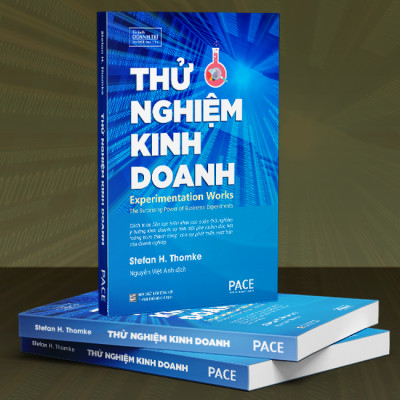 THỬ NGHIỆM KINH DOANH (Experimentation Works) - Stefan H. Thomke - Nguyễn Việt Anh dịch - (bìa mềm)