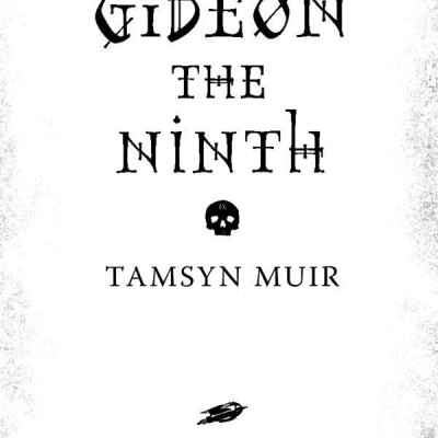 Gideon The Ninth (Locked Tomb Trilogy, 1)