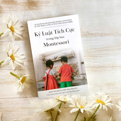 Sách - Kỷ luật tích cực trong lớp học Montessori