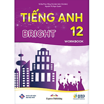 Tiếng Anh 12 Bright - Workbook (Sách bài tập)