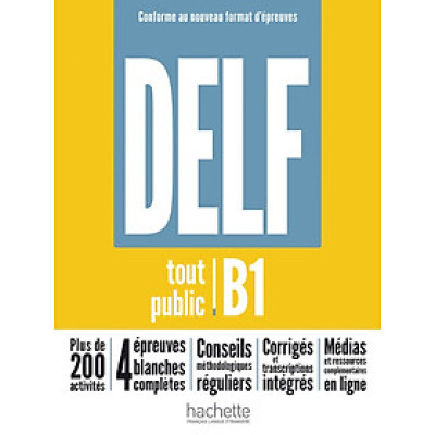 Sách ôn thi DELF trình độ B1 - DELF TOUT PUBLIC - NOUVEAU FORMAT D